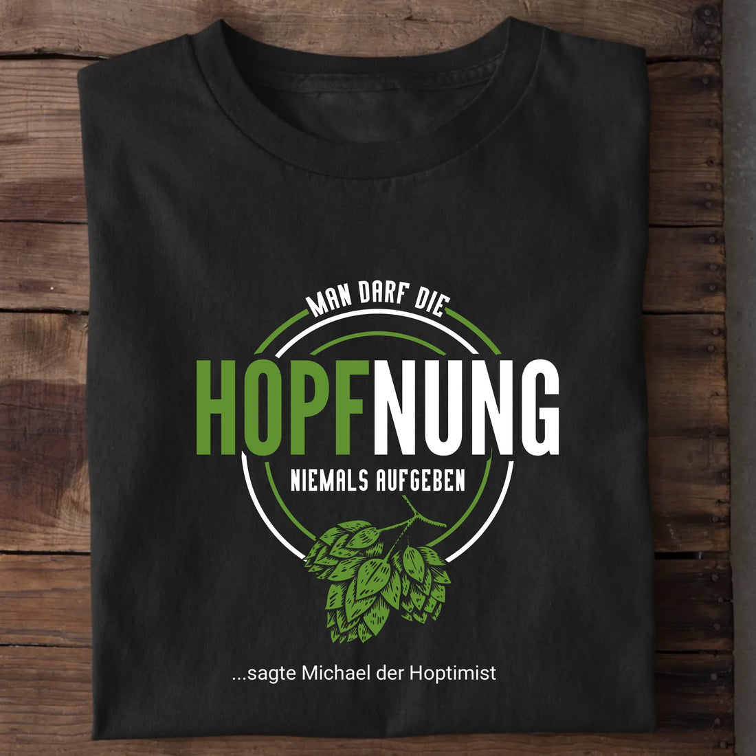 Hopfnung Bier T-Shirt personalisiert – Geschenk für Bierliebhaber MANOprints