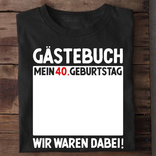 Gästebuch Geburtstags T-Shirt
