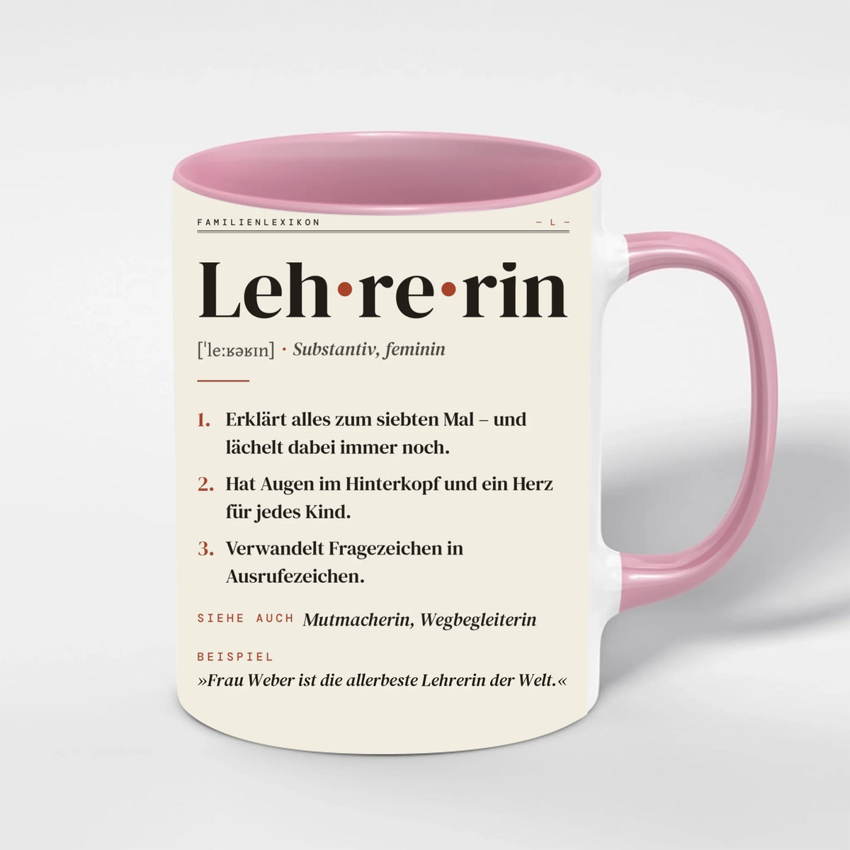 Lehrerin & Lehrer Definition Tasse personalisiert mit Namen – Innenfarbe Rosa